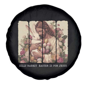 Silly Rabbit Easter Is For Jesus Spare Tire Cover Christian Jeusus Floral Easter TS14 Print Your Wear