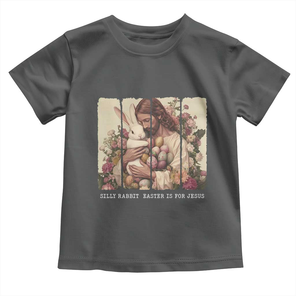 Silly Rabbit Easter Is For Jesus Toddler T Shirt Christian Jeusus Floral Easter TS14 Dark Heather Print Your Wear