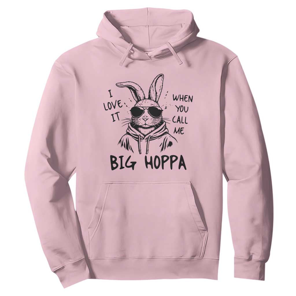 I Love It When You Call Me Big Hoppa Hoodie Funny Easter Bunny Kids TS14 Light Pink Print Your Wear