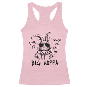 I Love It When You Call Me Big Hoppa Racerback Tank Top Funny Easter Bunny Kids TS14 Light Pink Print Your Wear