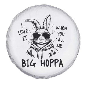 I Love It When You Call Me Big Hoppa Spare Tire Cover Funny Easter Bunny Kids TS14 Print Your Wear