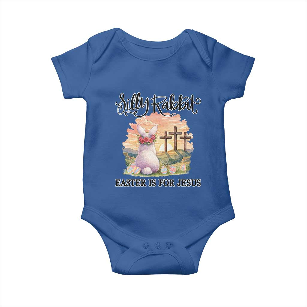 Silly Rabbit Easter Is For Jesus Baby Onesie Christian Easter TS14 Royal Blue Print Your Wear