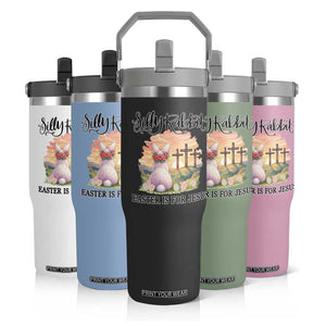 Silly Rabbit Easter Is For Jesus Flip Straw Tumbler Christian Easter TS14 Print Your Wear