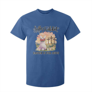 Silly Rabbit Easter Is For Jesus T Shirt For Kid Christian Easter TS14 Royal Blue Print Your Wear