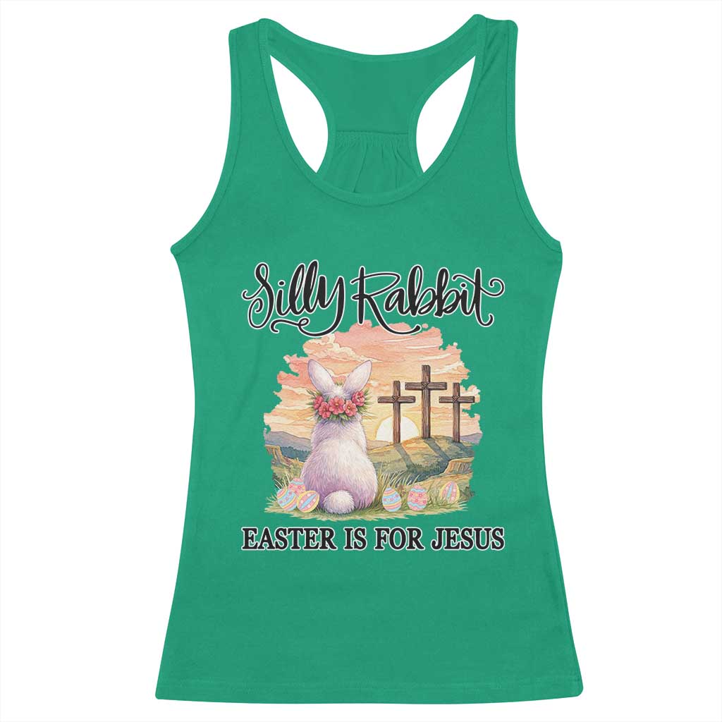Silly Rabbit Easter Is For Jesus Racerback Tank Top Christian Easter TS14 Irish Green Print Your Wear
