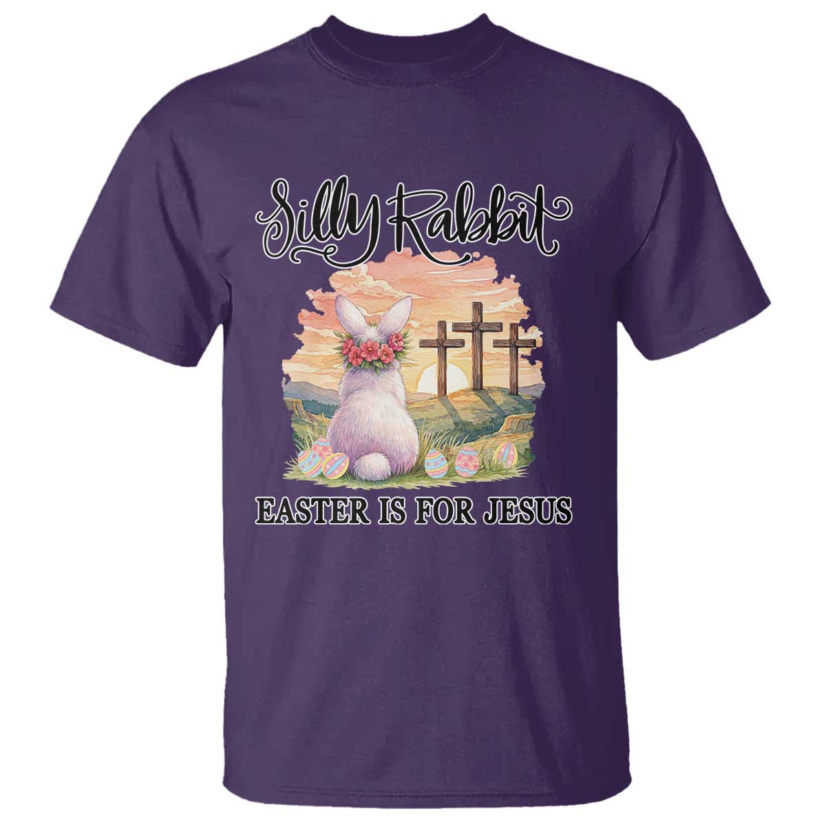 Silly Rabbit Easter Is For Jesus T Shirt Christian Easter TS14 Purple Print Your Wear
