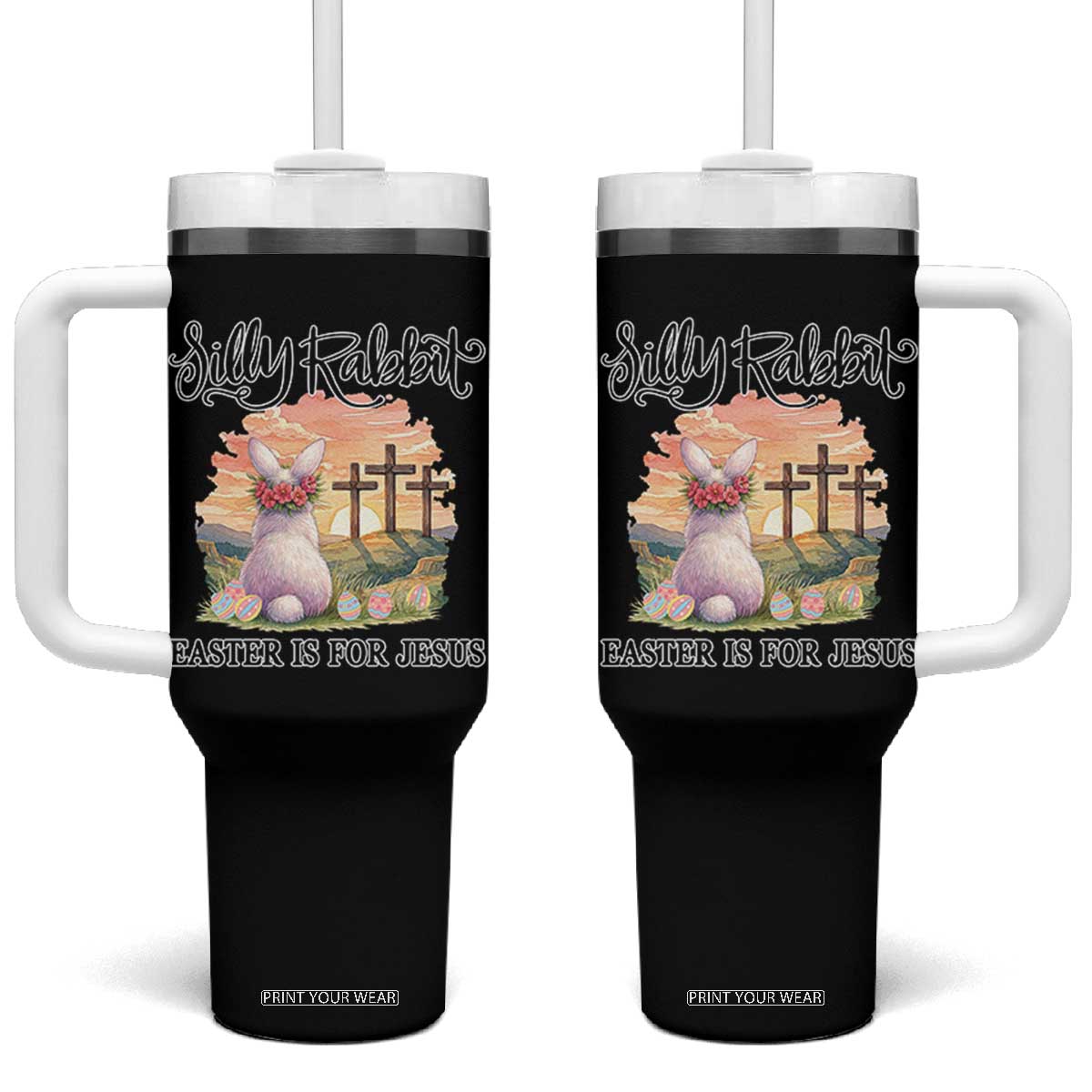 Silly Rabbit Easter Is For Jesus Tumbler With Handle Christian Easter TS14 One Size: 40 oz Black Print Your Wear