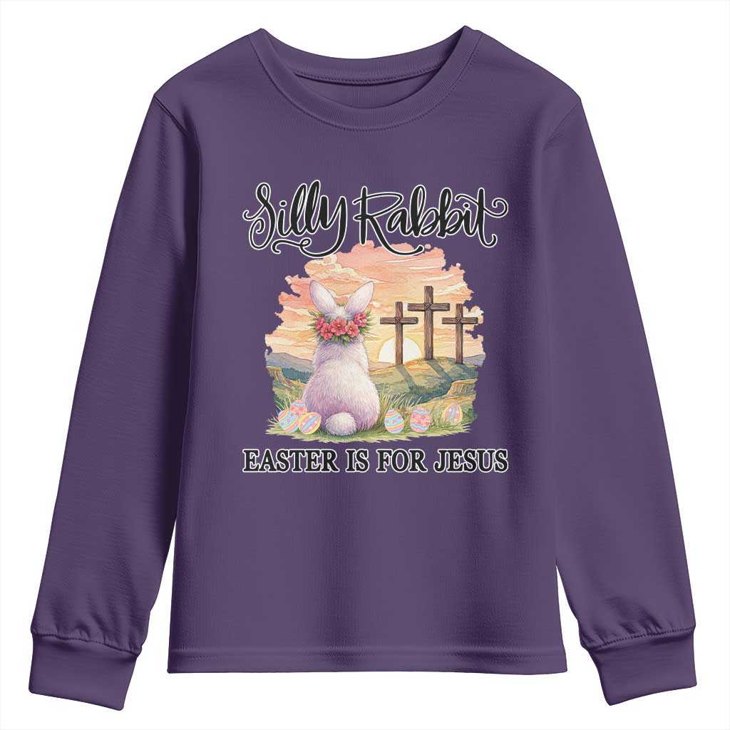 Silly Rabbit Easter Is For Jesus Youth Sweatshirt Christian Easter TS14 Purple Print Your Wear