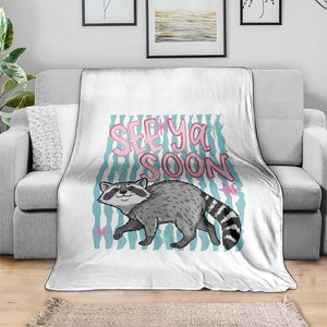 See Ya Soon Raccoon Throw Blanket Funny Last Day of School TS14 Print Your Wear