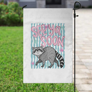 See Ya Soon Raccoon Garden Flag Funny Last Day of School TS14 Print Your Wear