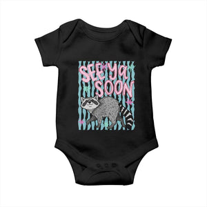See Ya Soon Raccoon Baby Onesie Funny Last Day of School TS14 Black Print Your Wear