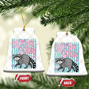 See Ya Soon Raccoon Ceramic Ornament Funny Last Day of School TS14 Print Your Wear