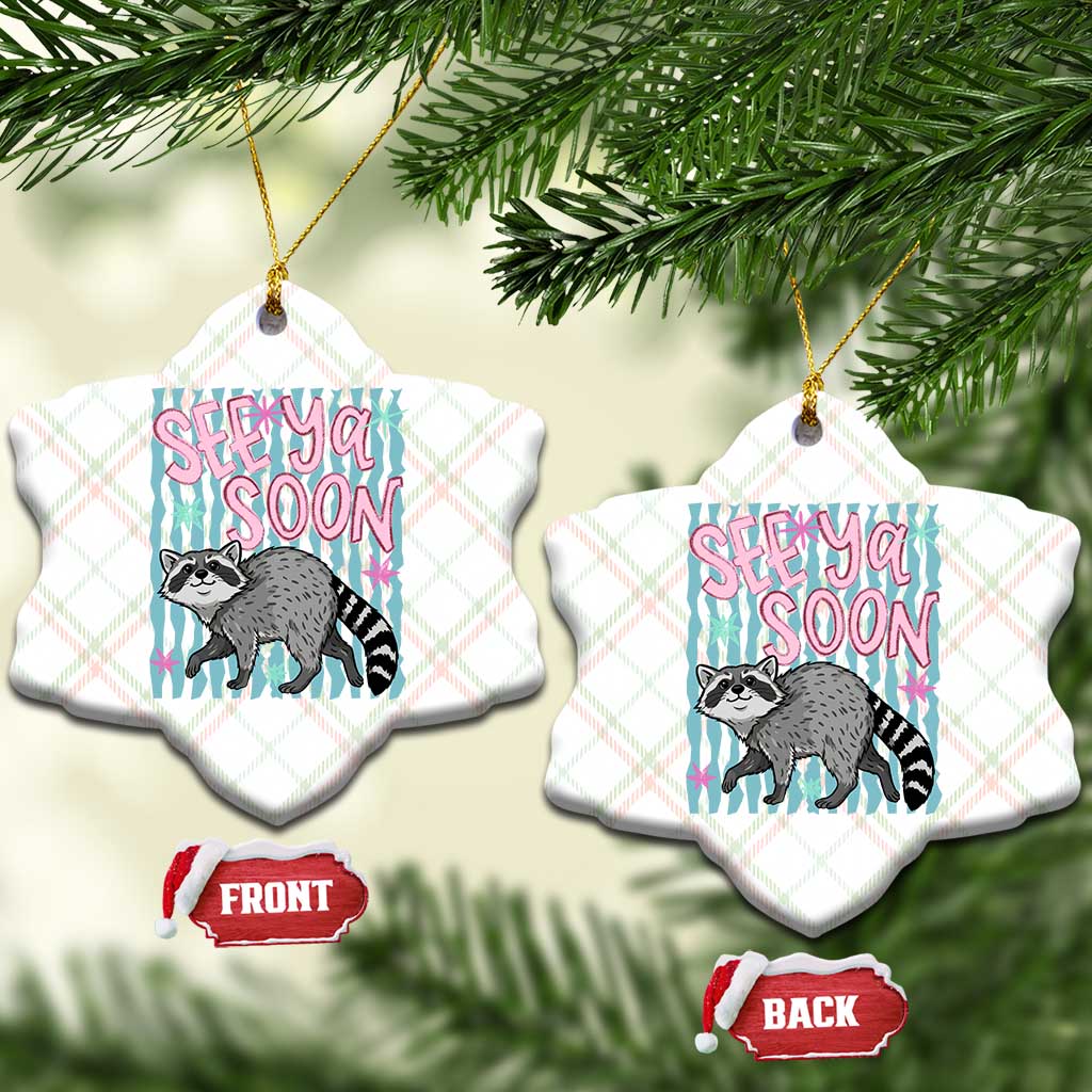See Ya Soon Raccoon Ceramic Ornament Funny Last Day of School TS14 Print Your Wear