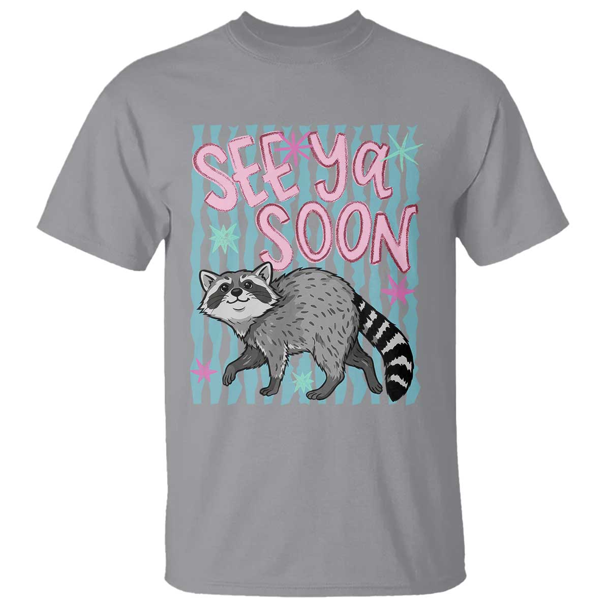 See Ya Soon Raccoon T Shirt Funny Last Day of School TS14 Sport Gray Print Your Wear