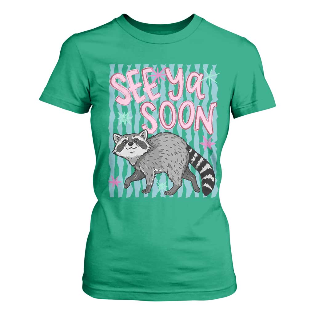 See Ya Soon Raccoon T Shirt For Women Funny Last Day of School TS14 Irish Green Print Your Wear