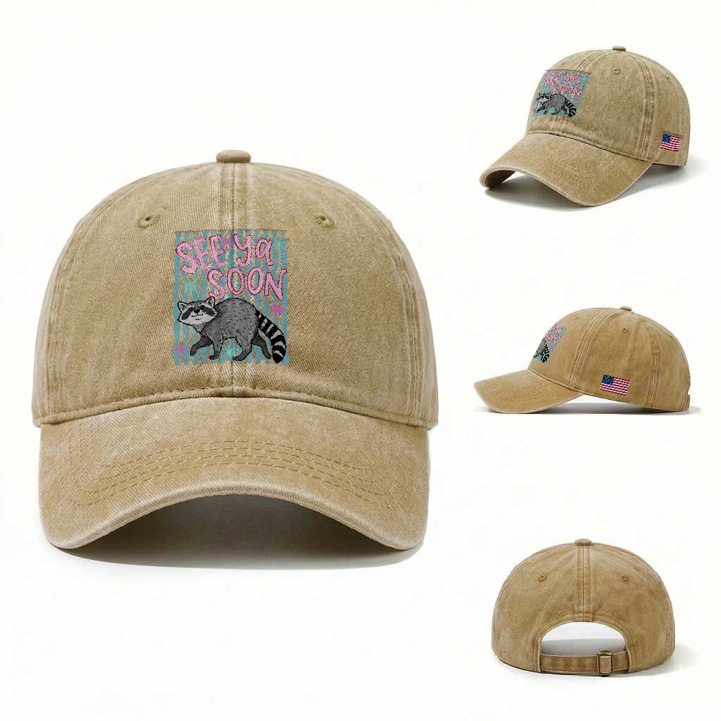 See Ya Soon Raccoon Washed Cotton Baseball Cap Funny Last Day of School TS14 Washed Cap Universal Fit Khaki Print Your Wear