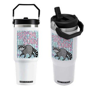 See Ya Soon Raccoon Flip Straw Tumbler Funny Last Day of School TS14 One Size: 30 oz White Print Your Wear