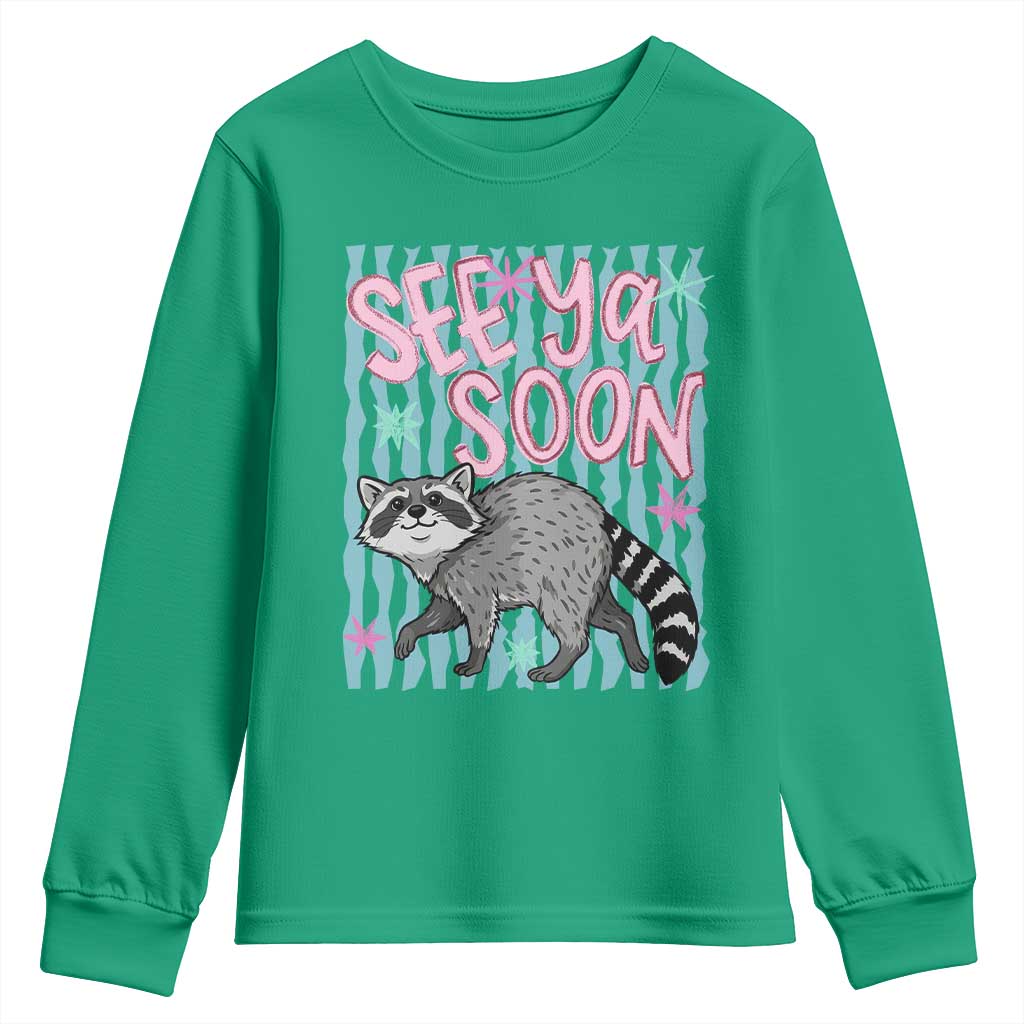 See Ya Soon Raccoon Youth Sweatshirt Funny Last Day of School TS14 Irish Green Print Your Wear