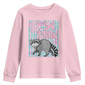 See Ya Soon Raccoon Youth Sweatshirt Funny Last Day of School TS14 Light Pink Print Your Wear