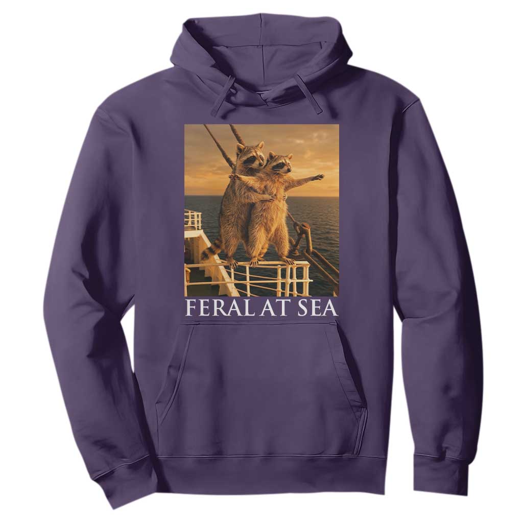 Vintage Feral At Sea Cruise Hoodie Funny Raccoon Parody Movie TS14 Purple Print Your Wear
