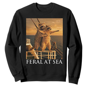 Vintage Feral At Sea Cruise Sweatshirt Funny Raccoon Parody Movie TS14 Black Print Your Wear