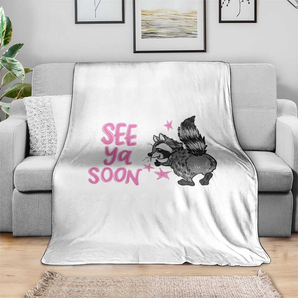 See Ya Soon Raccoon Throw Blanket Funny Last Day Of School TS14 Print Your Wear