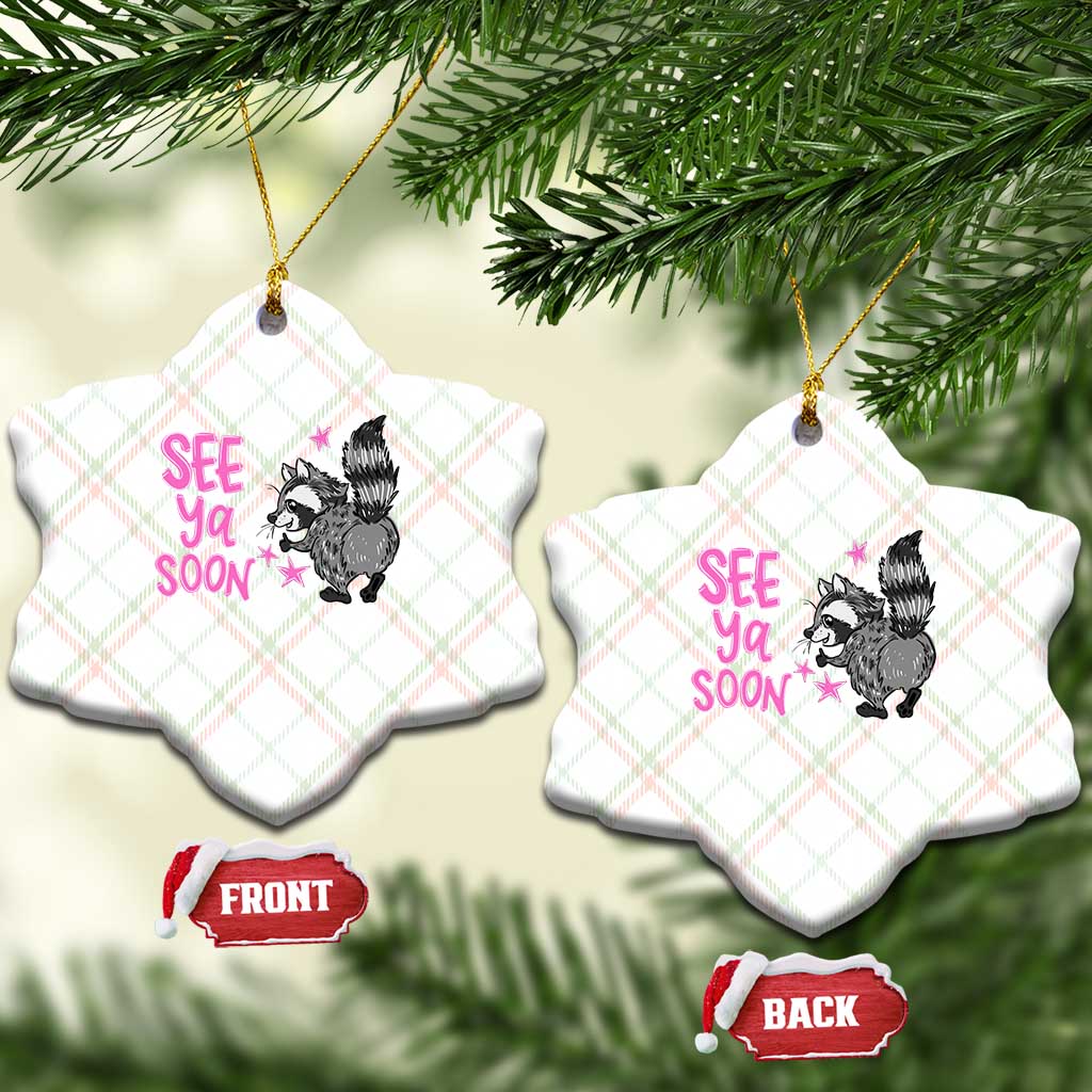 See Ya Soon Raccoon Ceramic Ornament Funny Last Day Of School TS14 Print Your Wear
