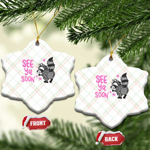 See Ya Soon Raccoon Ceramic Ornament Funny Last Day Of School TS14 Print Your Wear