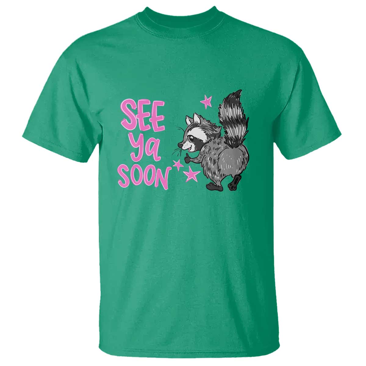 See Ya Soon Raccoon T Shirt Funny Last Day Of School TS14 Irish Green Print Your Wear