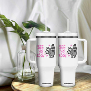 See Ya Soon Raccoon Tumbler With Handle Funny Last Day Of School TS14 Print Your Wear