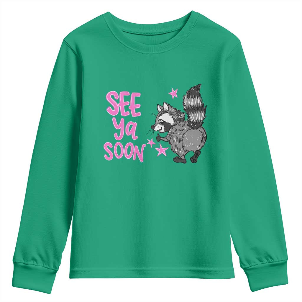 See Ya Soon Raccoon Youth Sweatshirt Funny Last Day Of School TS14 Irish Green Print Your Wear