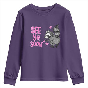 See Ya Soon Raccoon Youth Sweatshirt Funny Last Day Of School TS14 Purple Print Your Wear