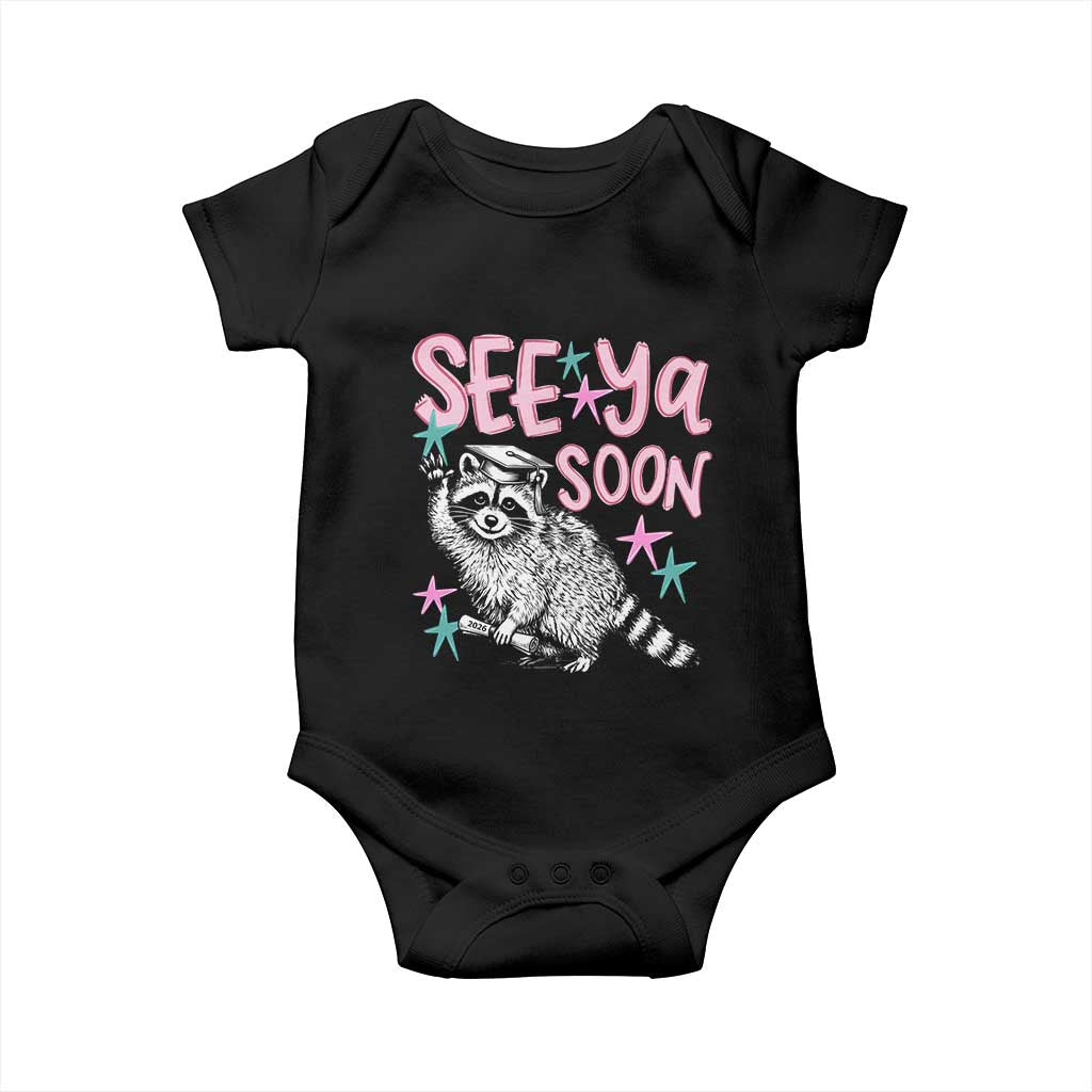 Funny Raccoon Graduation Baby Onesie Senior Grad 2026 See Ya Soon TS14 Black Print Your Wear