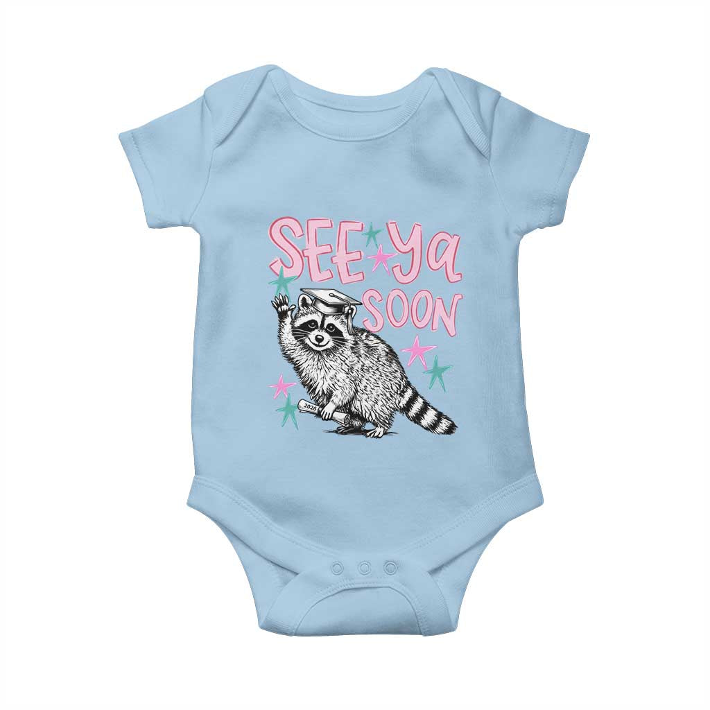 Funny Raccoon Graduation Baby Onesie Senior Grad 2026 See Ya Soon TS14 Light Blue Print Your Wear