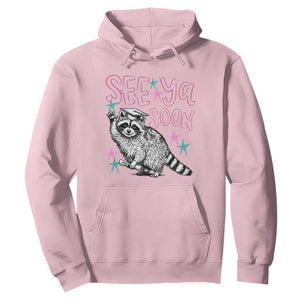 Funny Raccoon Graduation Hoodie Senior Grad 2026 See Ya Soon TS14 Light Pink Print Your Wear