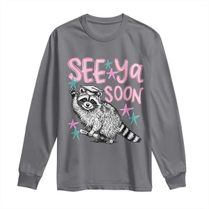 Funny Raccoon Graduation Long Sleeve Shirt Senior Grad 2026 See Ya Soon TS14 Charcoal Print Your Wear