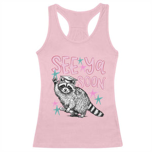 Funny Raccoon Graduation Racerback Tank Top Senior Grad 2026 See Ya Soon TS14 Light Pink Print Your Wear