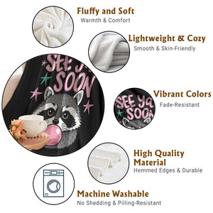 See Ya Soon Throw Blanket Funny Raccoon Summer Last Day Of School TS14 Print Your Wear