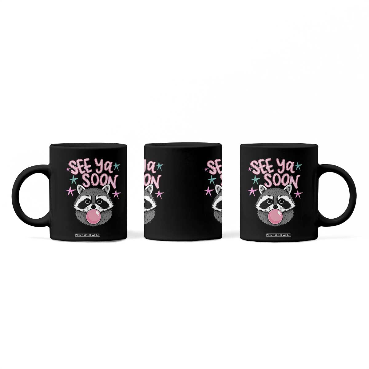 See Ya Soon Coffee Mug Funny Raccoon Summer Last Day Of School TS14 Print Your Wear