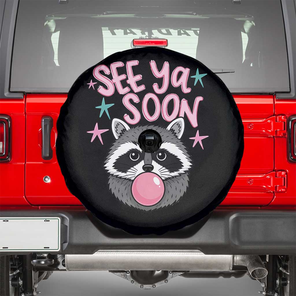 See Ya Soon Spare Tire Cover Funny Raccoon Summer Last Day Of School TS14 Black Print Your Wear