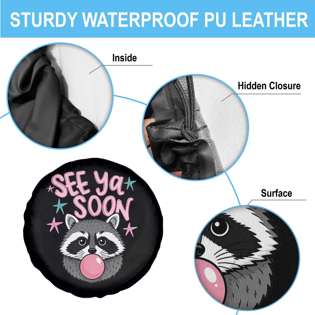 See Ya Soon Spare Tire Cover Funny Raccoon Summer Last Day Of School TS14 Print Your Wear