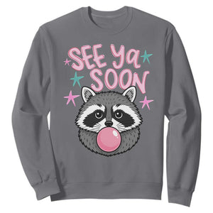 See Ya Soon Sweatshirt Funny Raccoon Summer Last Day Of School TS14 Charcoal Print Your Wear