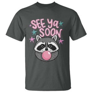 See Ya Soon T Shirt Funny Raccoon Summer Last Day Of School TS14 Dark Heather Print Your Wear