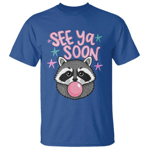 See Ya Soon T Shirt Funny Raccoon Summer Last Day Of School TS14 Royal Blue Print Your Wear