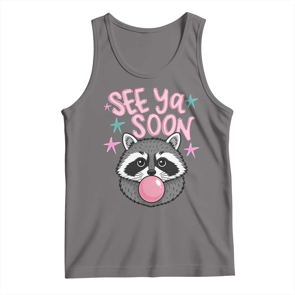 See Ya Soon Tank Top Funny Raccoon Summer Last Day Of School TS14 Deep Heather Print Your Wear