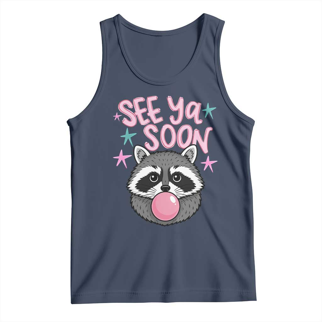See Ya Soon Tank Top Funny Raccoon Summer Last Day Of School TS14 Navy Print Your Wear