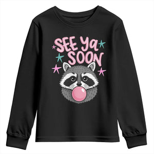 See Ya Soon Youth Sweatshirt Funny Raccoon Summer Last Day Of School TS14 Black Print Your Wear