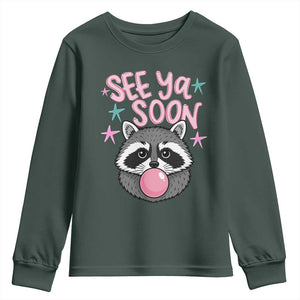 See Ya Soon Youth Sweatshirt Funny Raccoon Summer Last Day Of School TS14 Dark Forest Green Print Your Wear