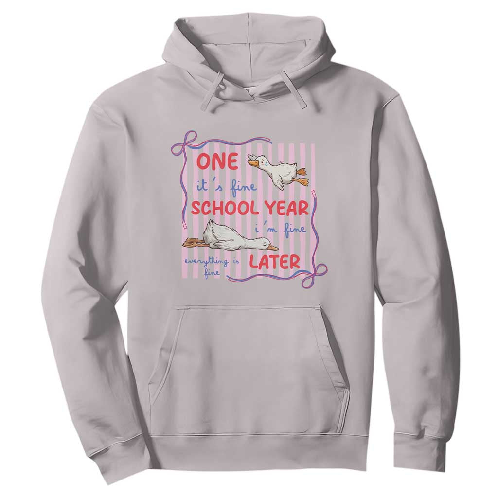 Striped One School Year Later Hoodie Funny Goose Teacher Summer TS14 Ice Gray Print Your Wear