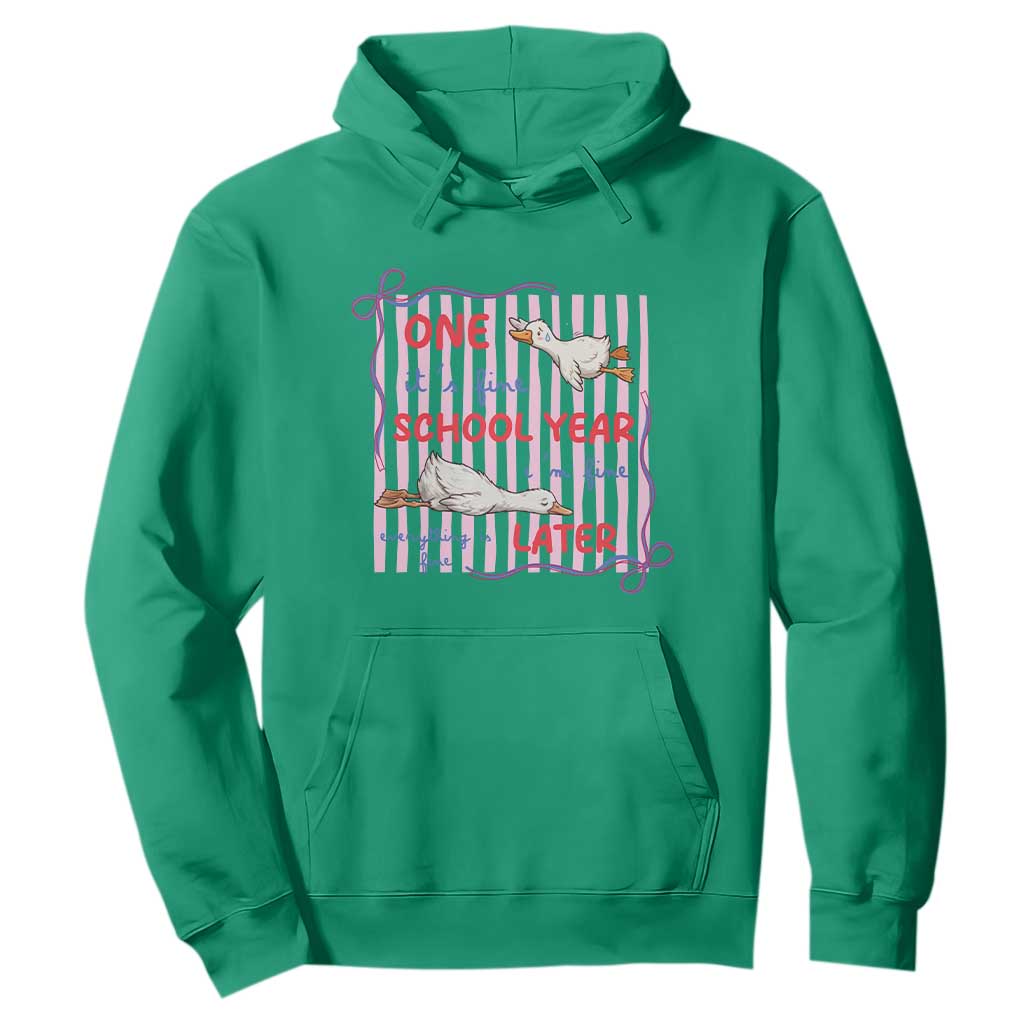 Striped One School Year Later Hoodie Funny Goose Teacher Summer TS14 Irish Green Print Your Wear